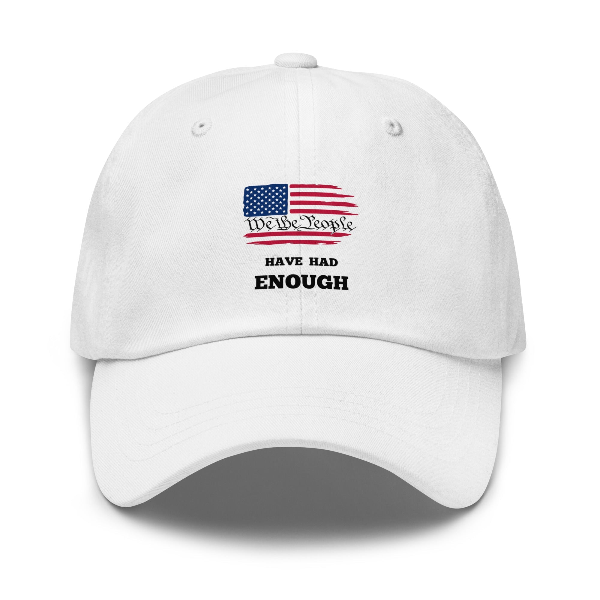 Classic Dad Hat - We The People Have Had Enough front view gallery 1 Support Greg Profits Pay for Alzheimer's Treatments